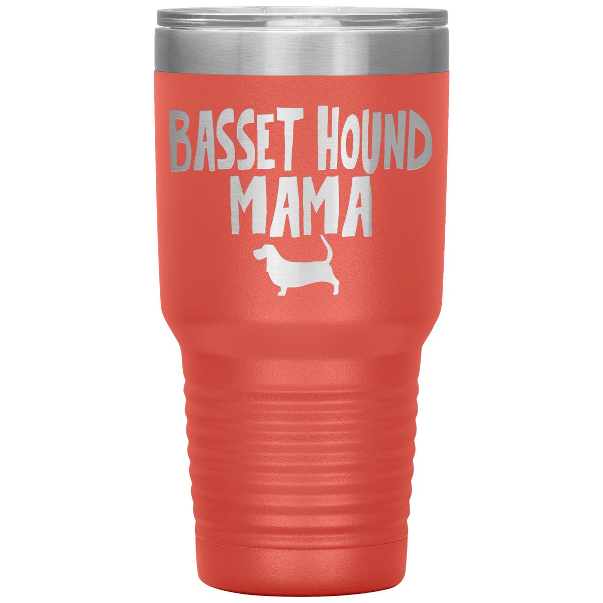 Basset Hound Mama 30 Oz Vacuum Tumbler Tumblers Coral