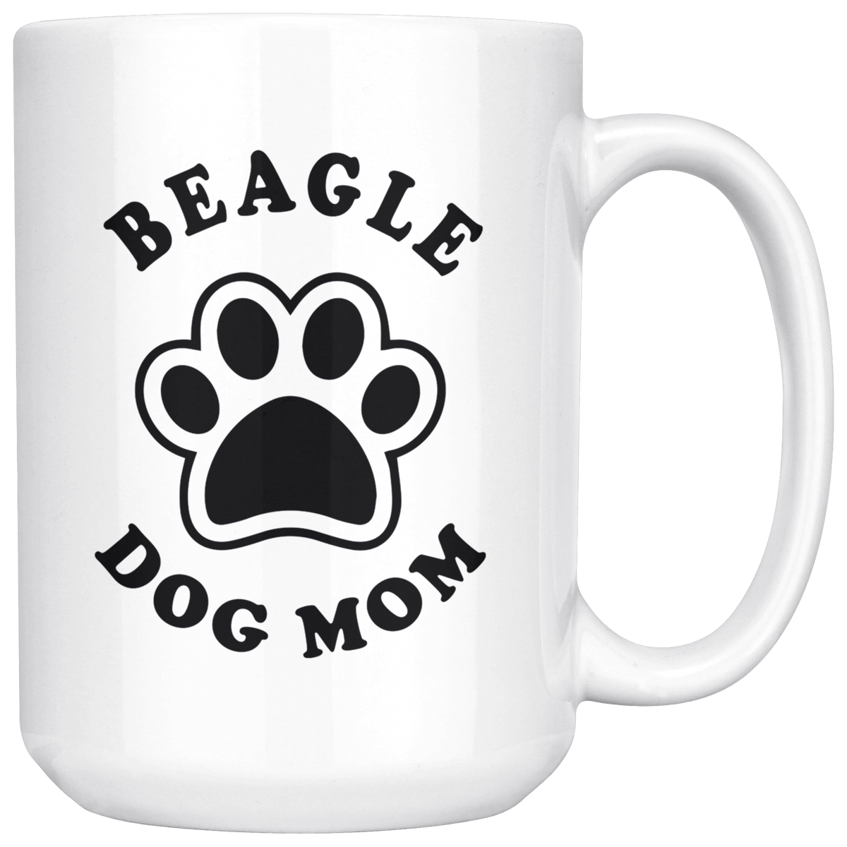 Beagle Dog Mom Coffee / Tea Ceramic Mug - 11oz / 15oz Drinkware 15oz Mug