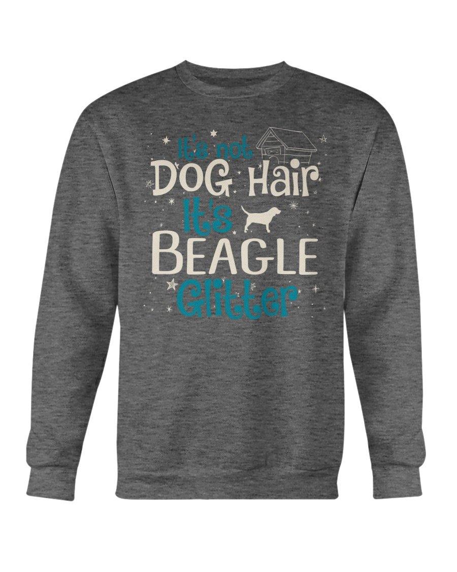 Beagle It&#39;s Not Dog Hair It&#39;s Dog Glitter Ultimate Crewneck Sweatshirts Charcoal Heather / S