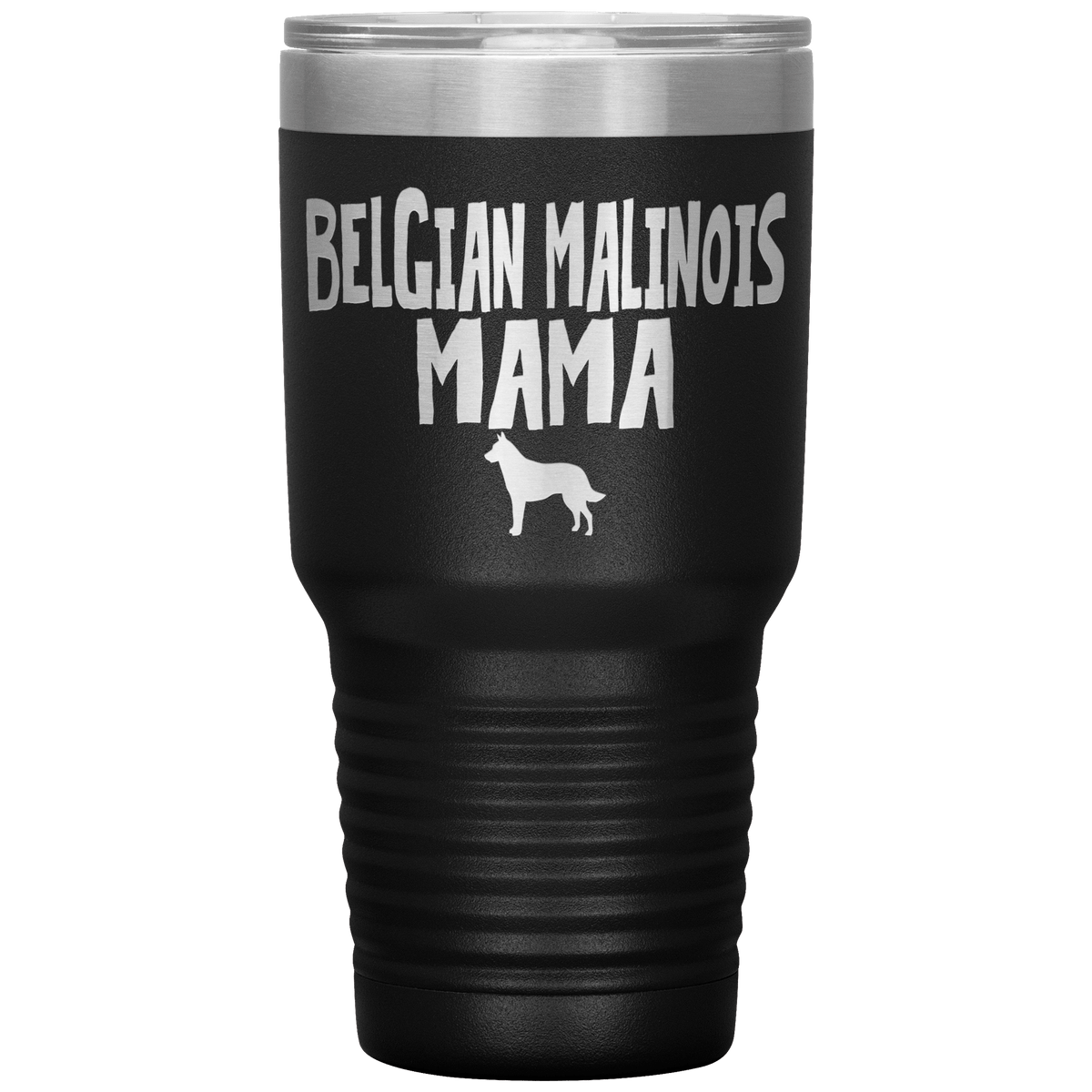Belgian Malinois Mama 30 Oz Vacuum Tumbler Tumblers Black