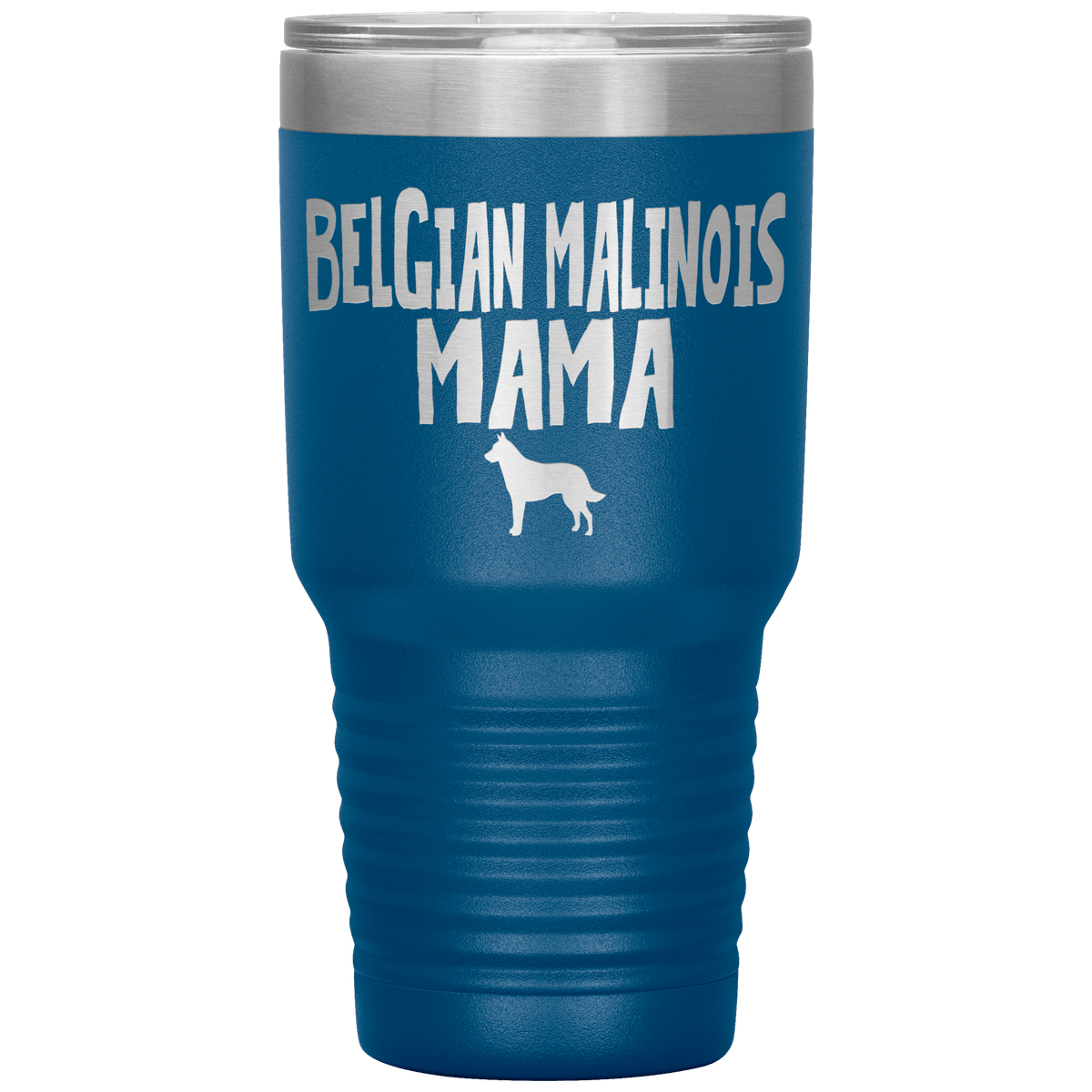 Belgian Malinois Mama 30 Oz Vacuum Tumbler Tumblers Blue