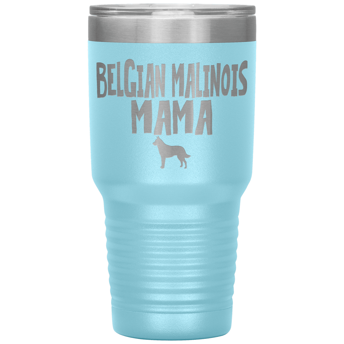 Belgian Malinois Mama 30 Oz Vacuum Tumbler Tumblers Light Blue
