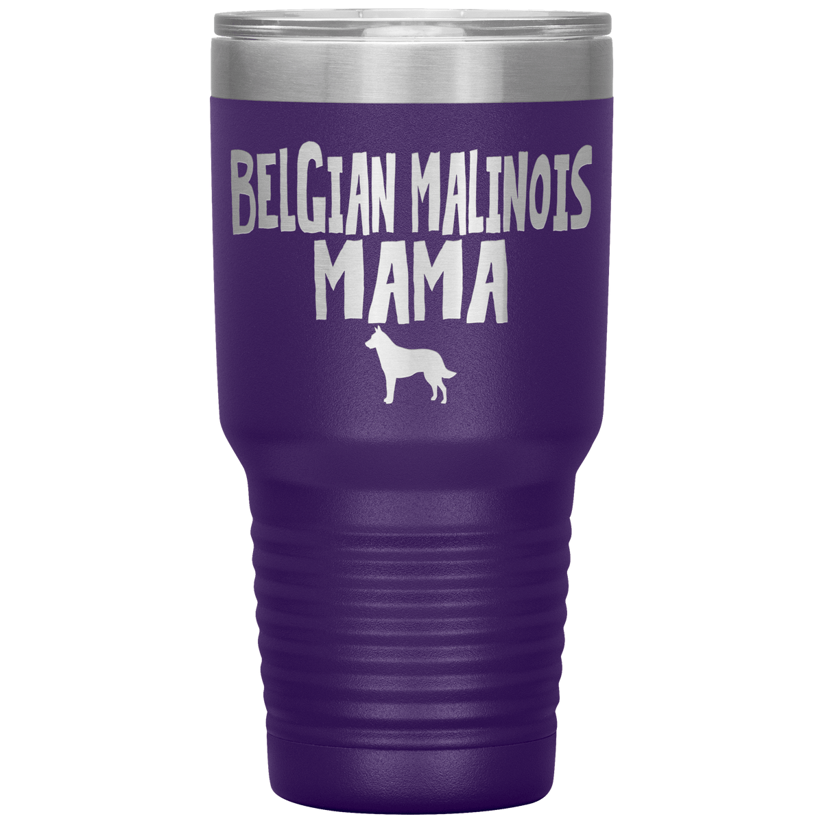 Belgian Malinois Mama 30 Oz Vacuum Tumbler Tumblers Purple
