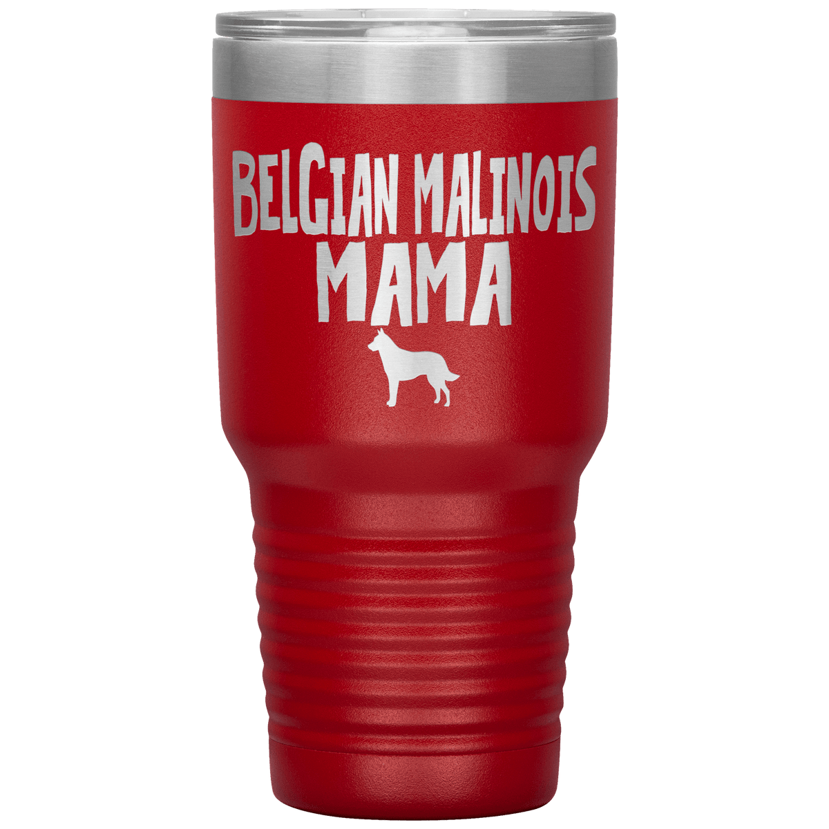Belgian Malinois Mama 30 Oz Vacuum Tumbler Tumblers Red