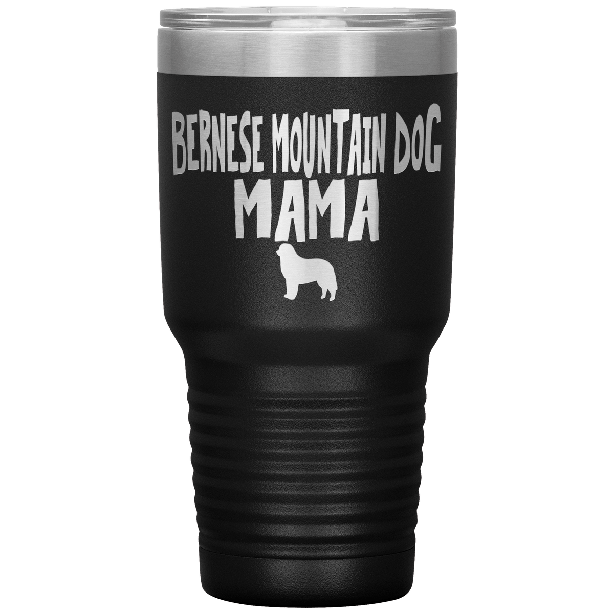 Bernese Mountain Dog Mama 30 Oz Vacuum Tumbler Tumblers Black