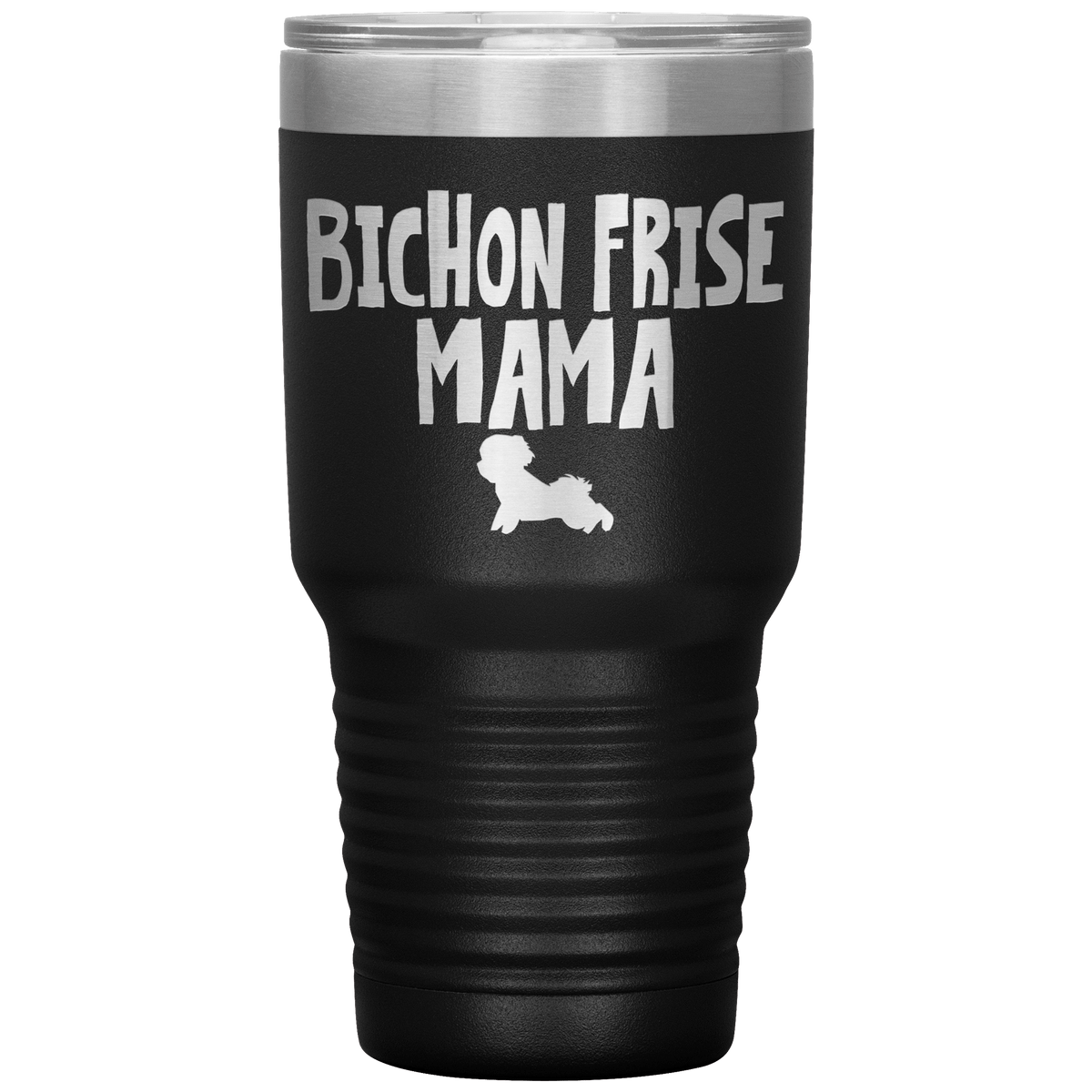Bichon Frise Mama 30 Oz Vacuum Tumbler Tumblers Black