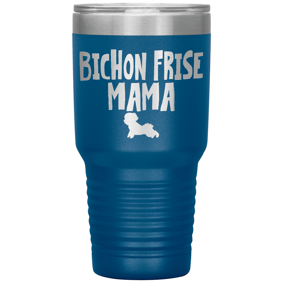 Bichon Frise Mama 30 Oz Vacuum Tumbler Tumblers Blue