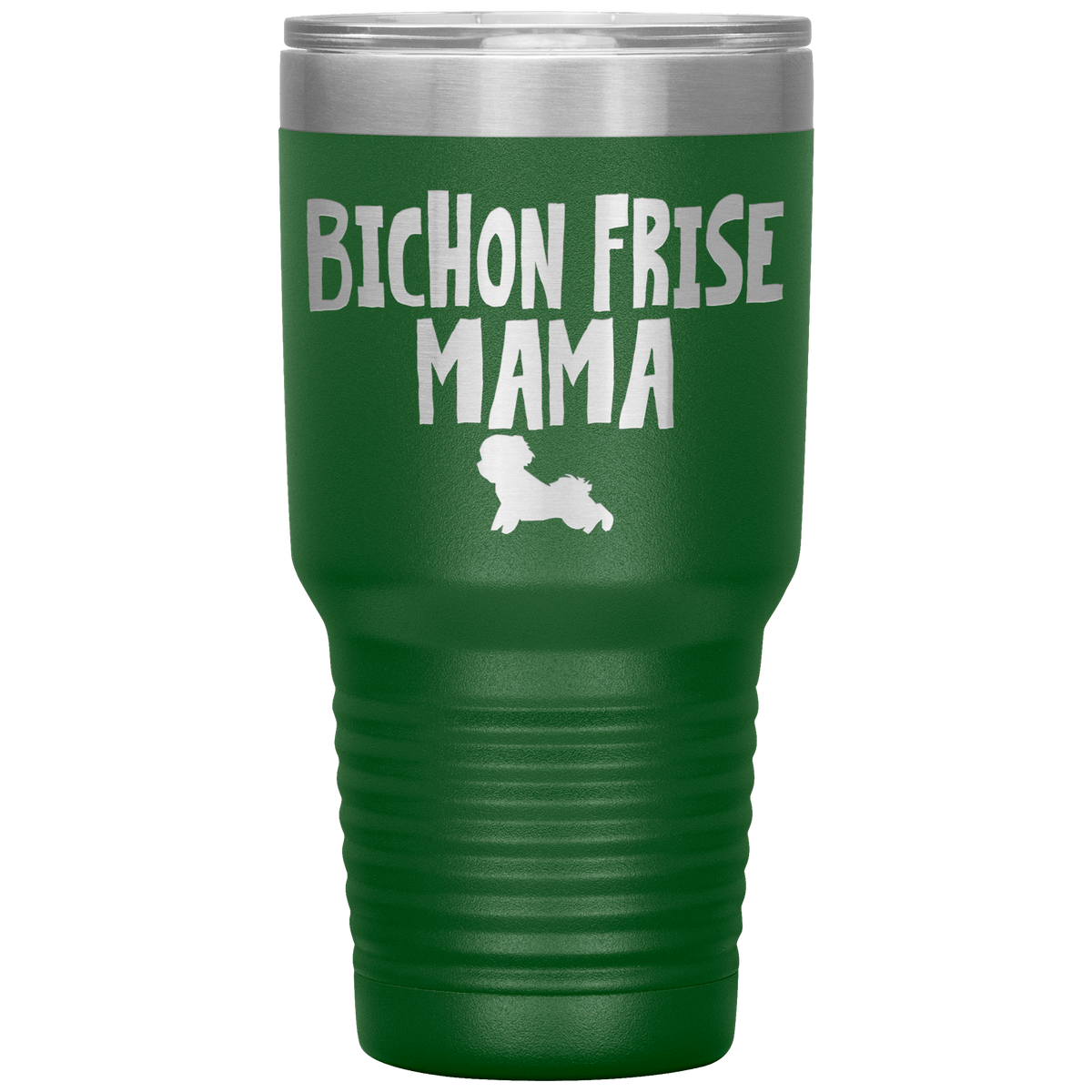 Bichon Frise Mama 30 Oz Vacuum Tumbler Tumblers Green