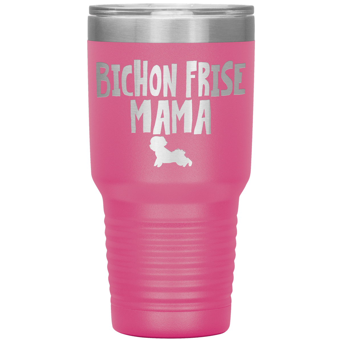 Bichon Frise Mama 30 Oz Vacuum Tumbler Tumblers Pink