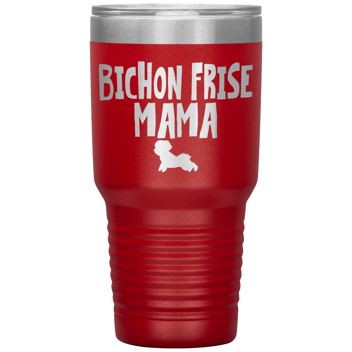 Bichon Frise Mama 30 Oz Vacuum Tumbler Tumblers Red