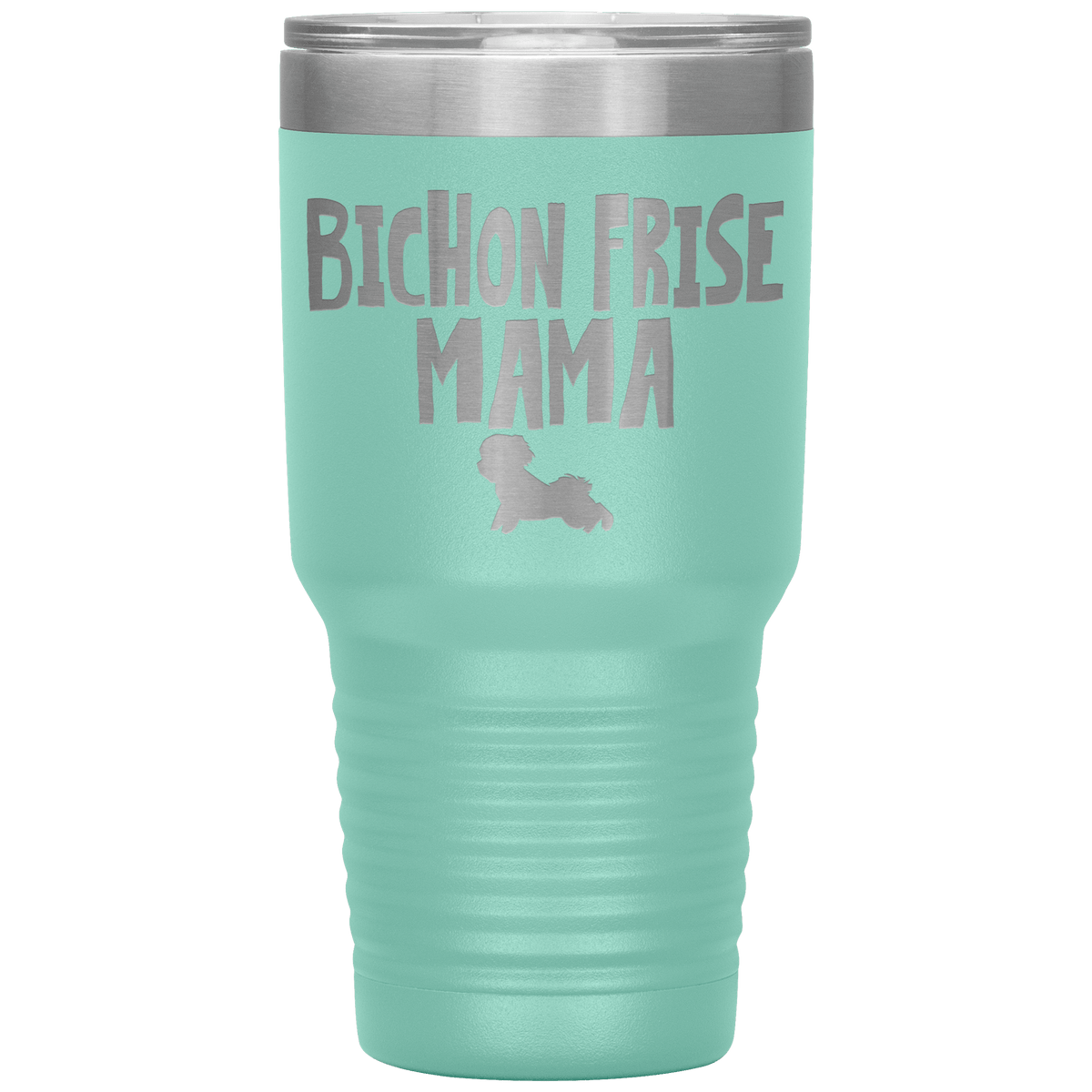 Bichon Frise Mama 30 Oz Vacuum Tumbler Tumblers Teal