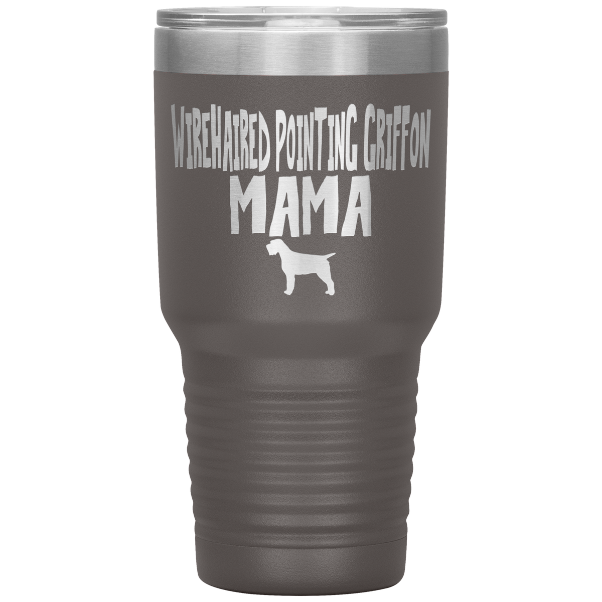 Wirehaired Pointing Griffon Mama 30 Oz Vacuum Tumbler