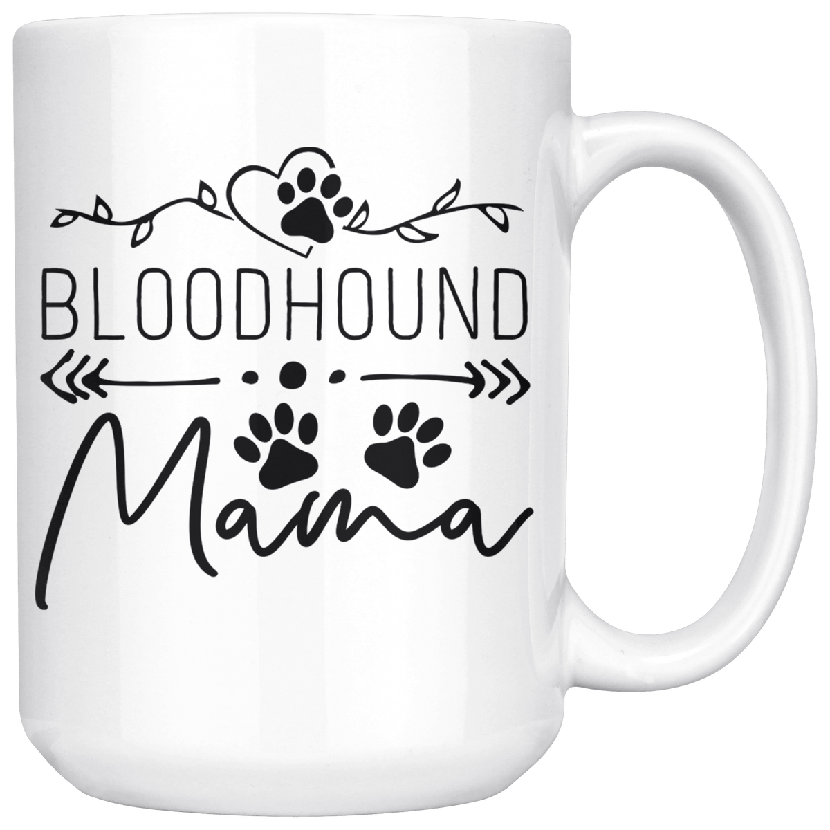 Bloodhound Dog Mama Coffee / Tea Ceramic Mug - 11oz / 15oz Drinkware 15oz Mug