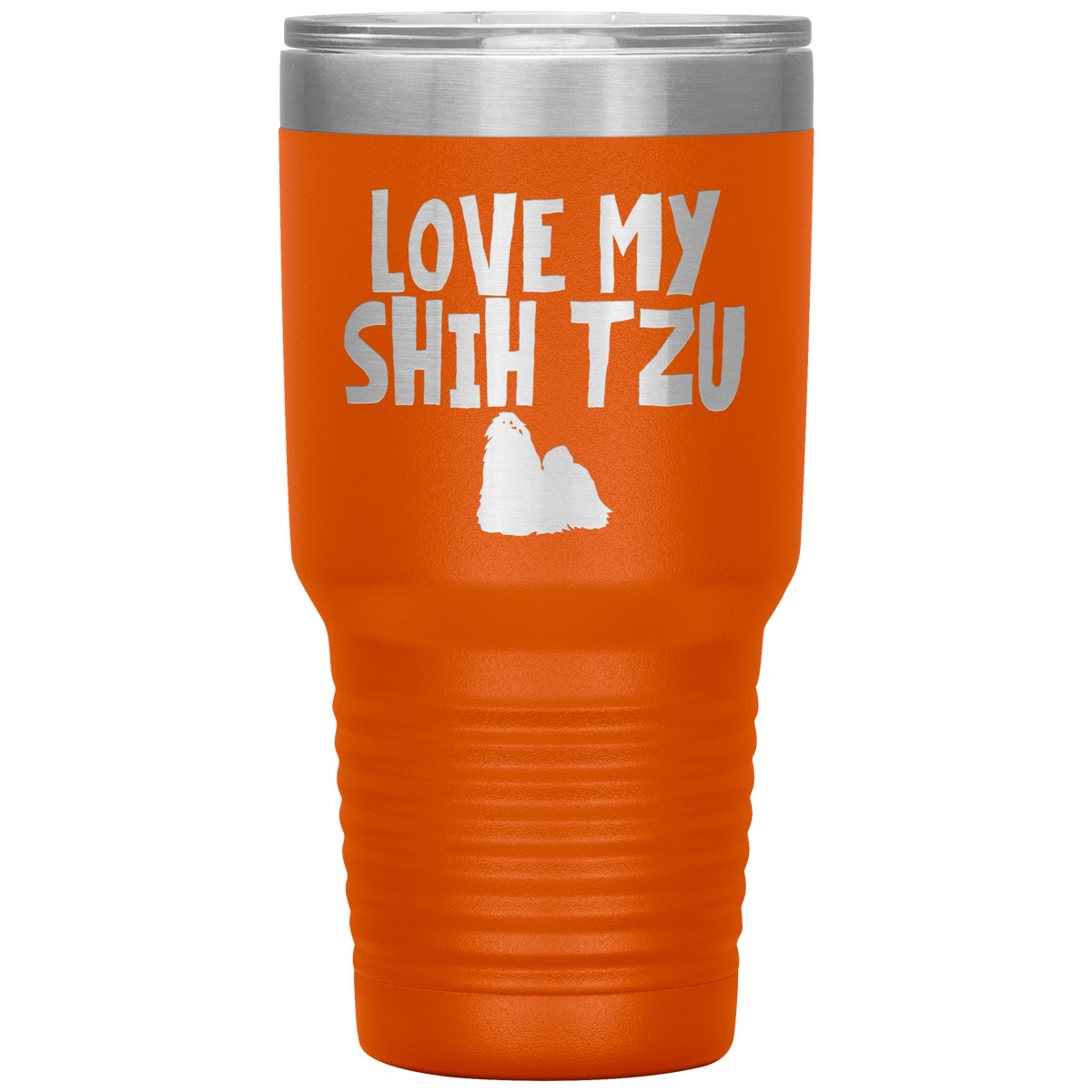 Love My Shih Tzu 30 Oz Vacuum Tumbler