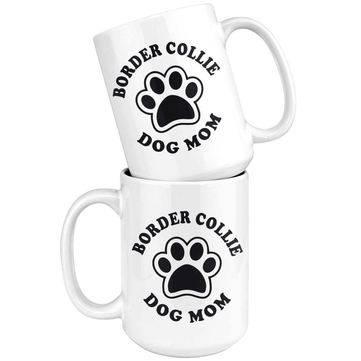 Border Collie Dog Mom Coffee / Tea Ceramic Mug - 11oz / 15oz Drinkware
