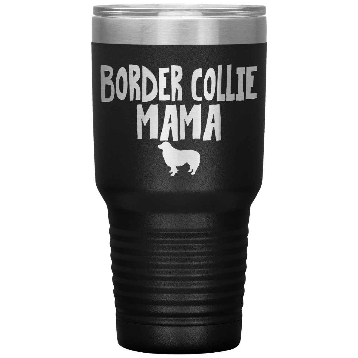 Border Collie Mama 30 Oz Vacuum Tumbler Tumblers Black