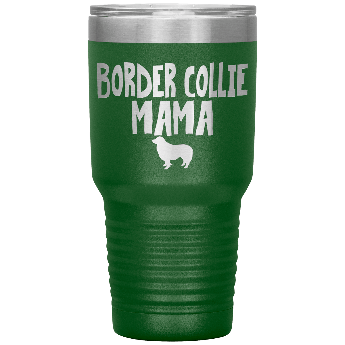 Border Collie Mama 30 Oz Vacuum Tumbler Tumblers Green