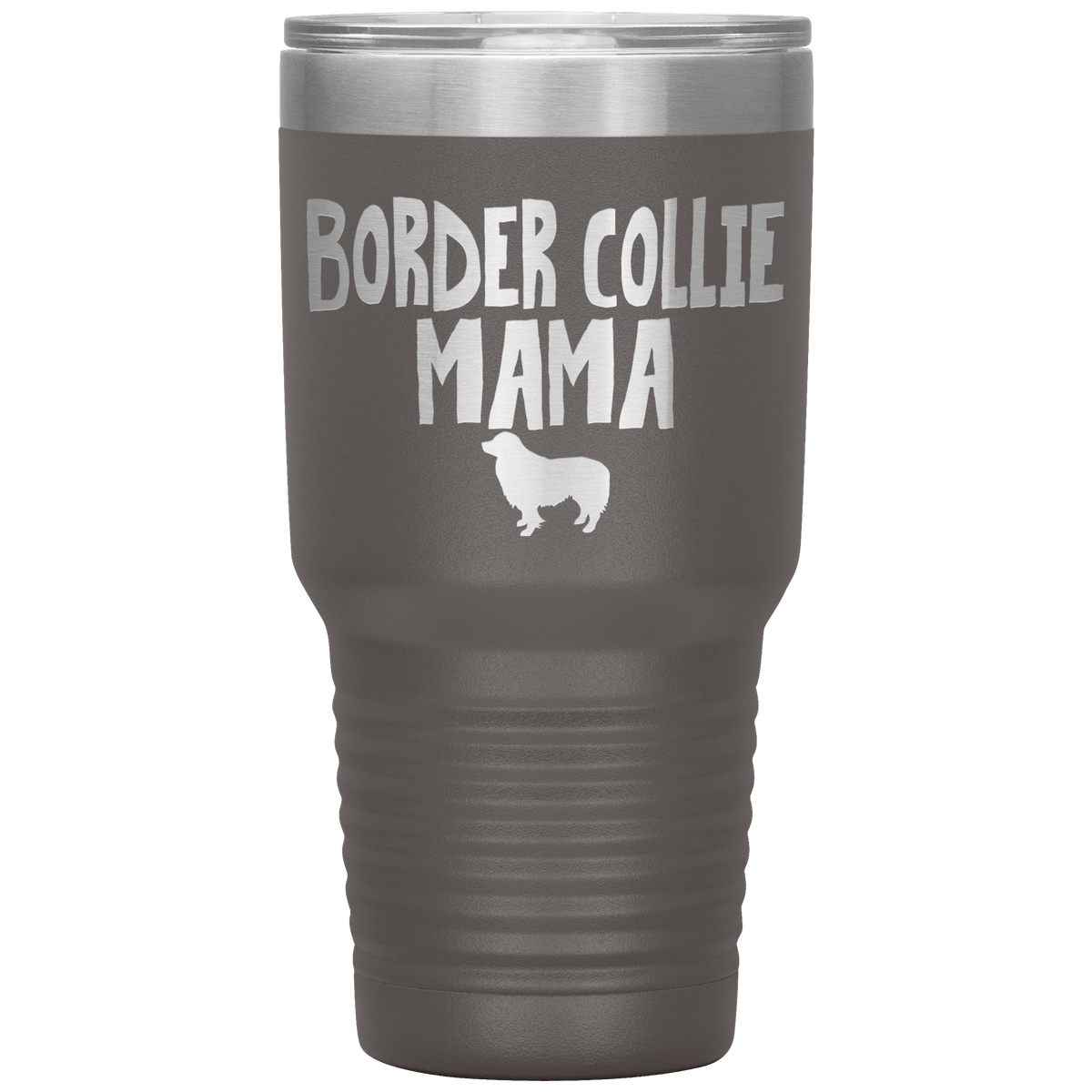Border Collie Mama 30 Oz Vacuum Tumbler Tumblers Pewter