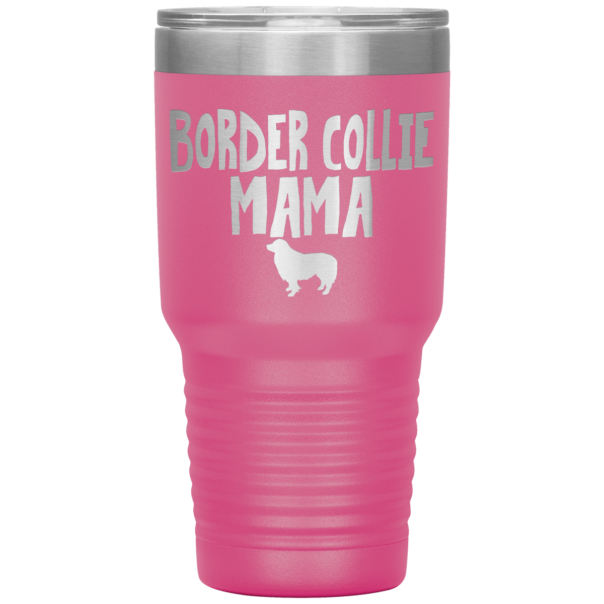 Border Collie Mama 30 Oz Vacuum Tumbler Tumblers Pink
