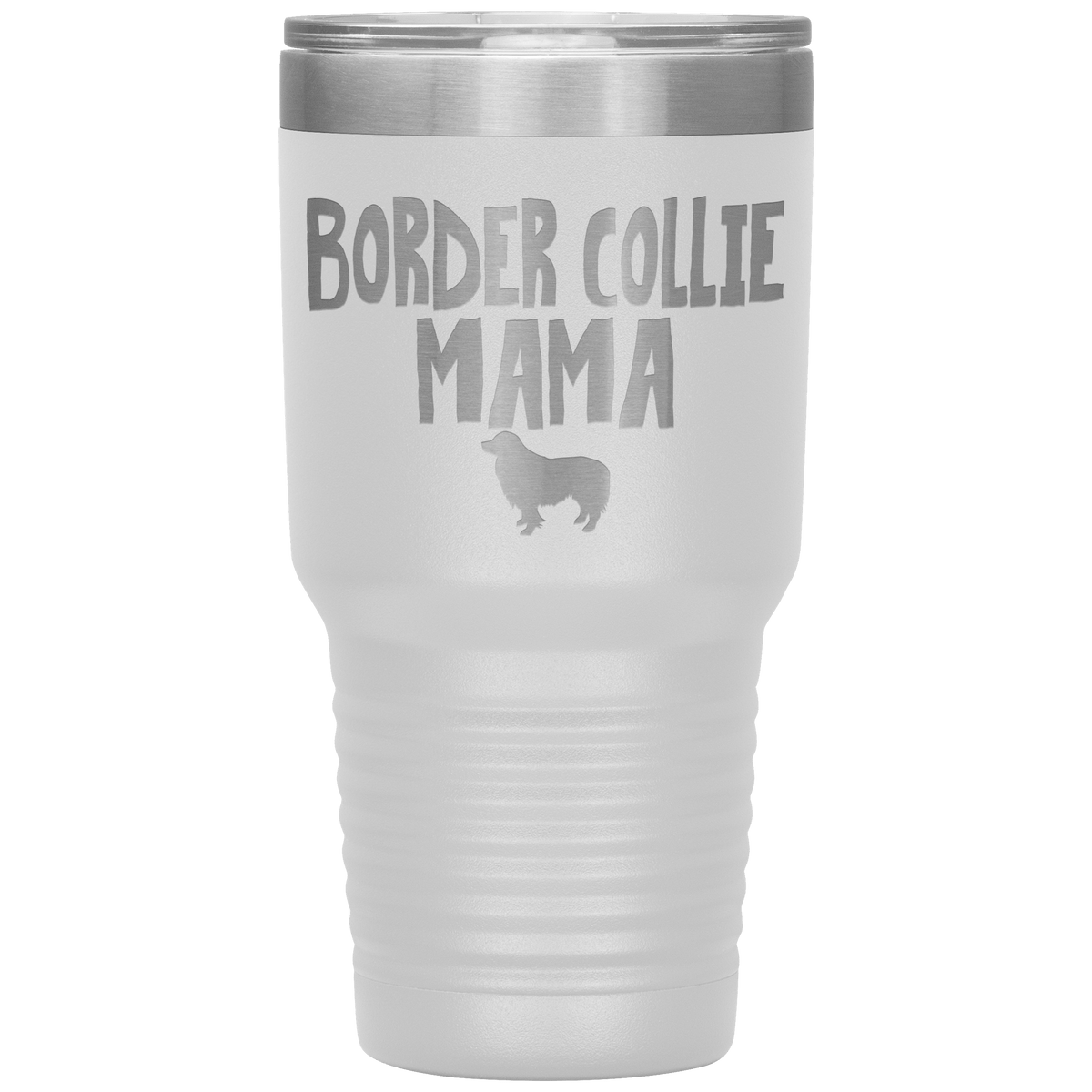 Border Collie Mama 30 Oz Vacuum Tumbler Tumblers White