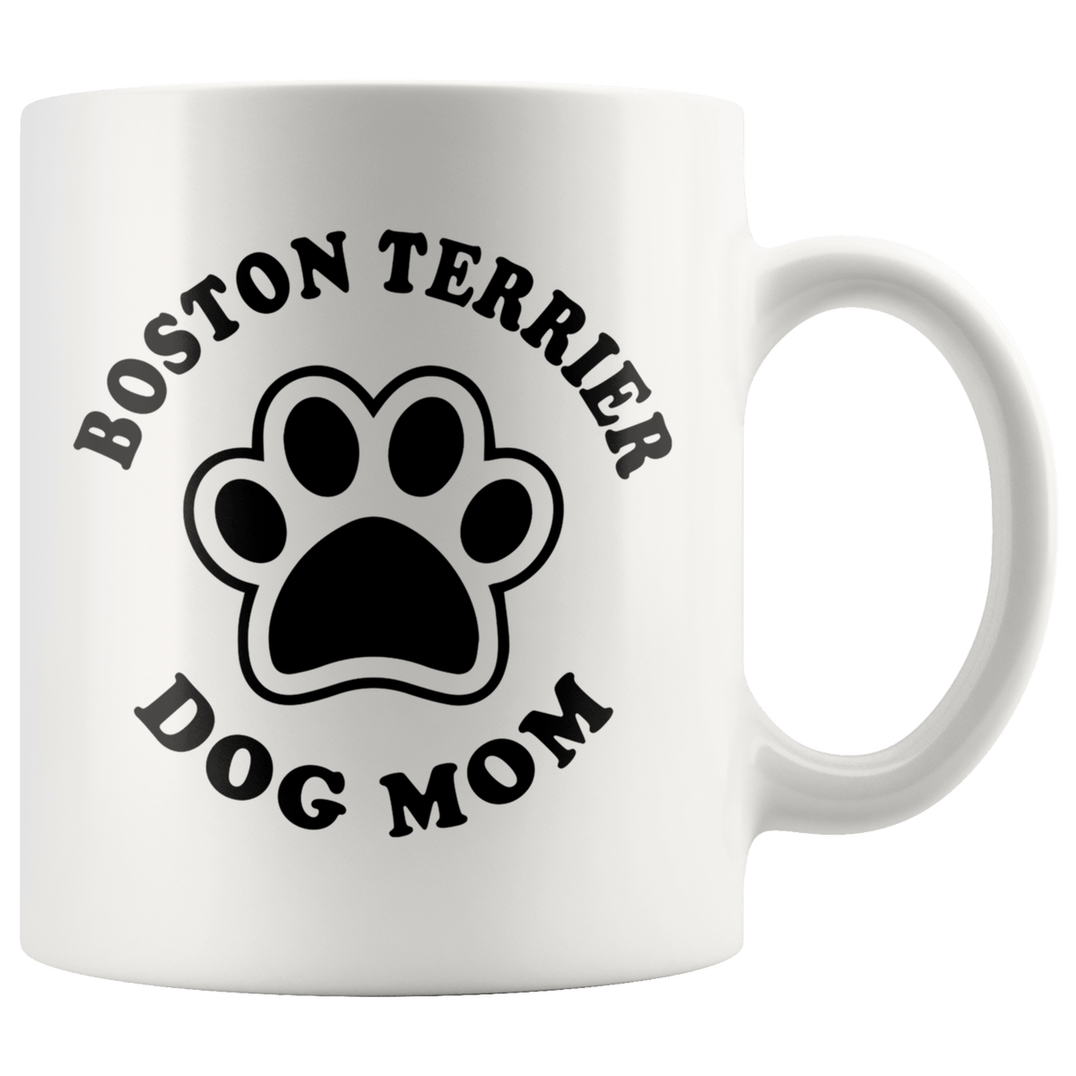 Boston Terrier Dog Mom Coffee / Tea Ceramic Mug - 11oz / 15oz Drinkware 11oz Mug
