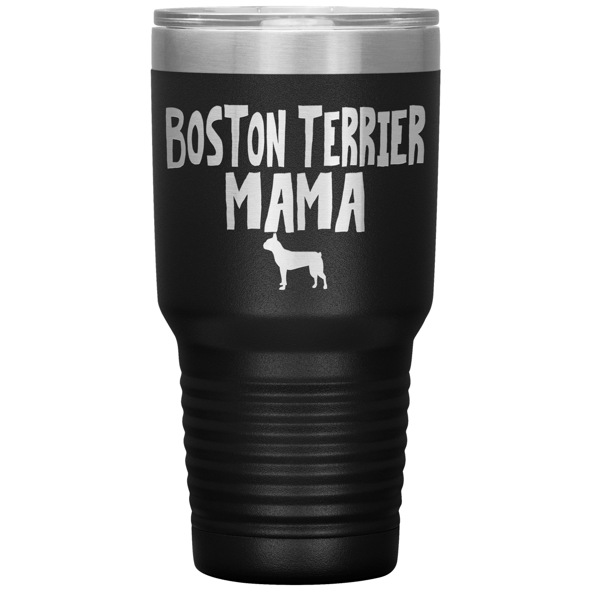 Boston Terrier Mama 30 Oz Vacuum Tumbler Tumblers Black