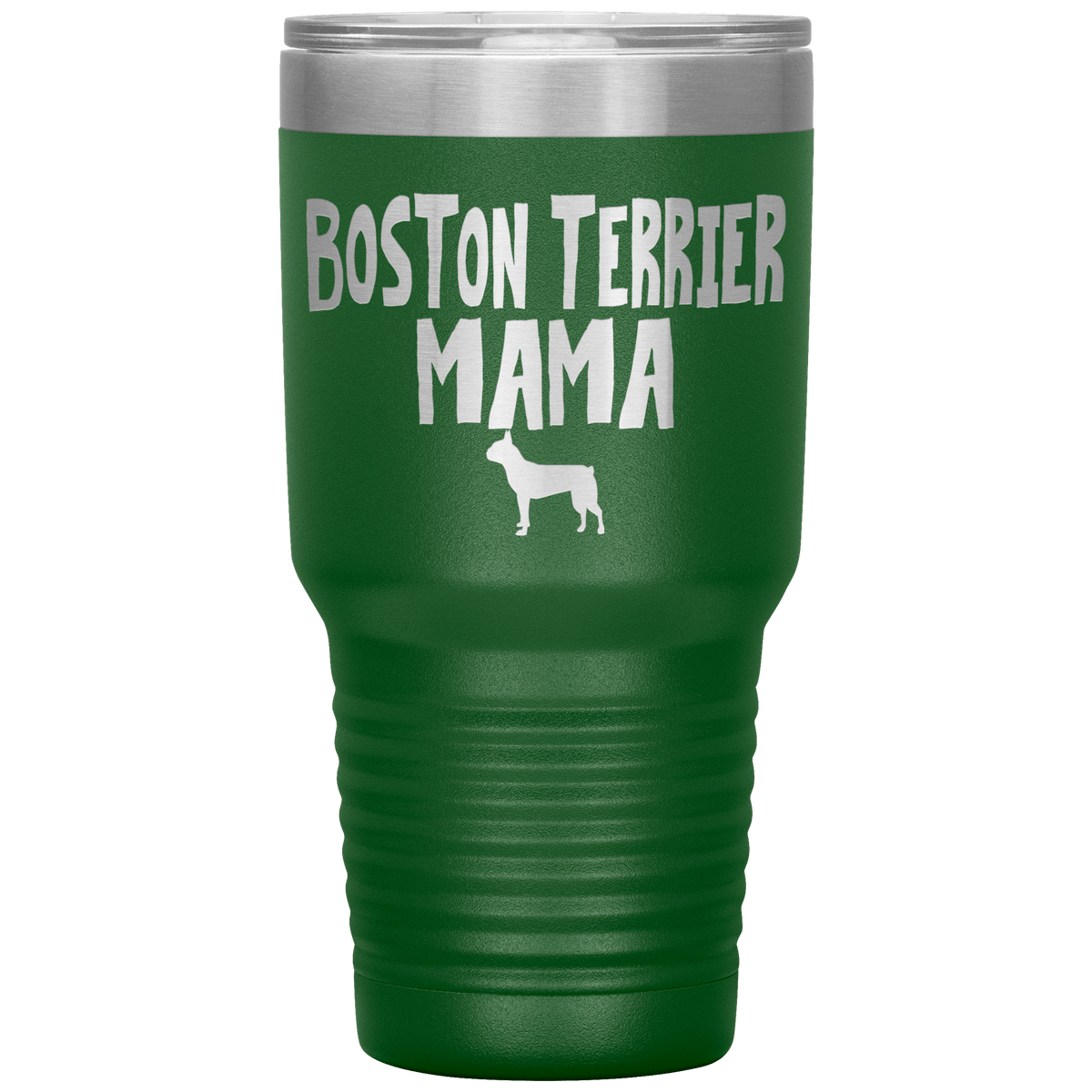 Boston Terrier Mama 30 Oz Vacuum Tumbler Tumblers Green