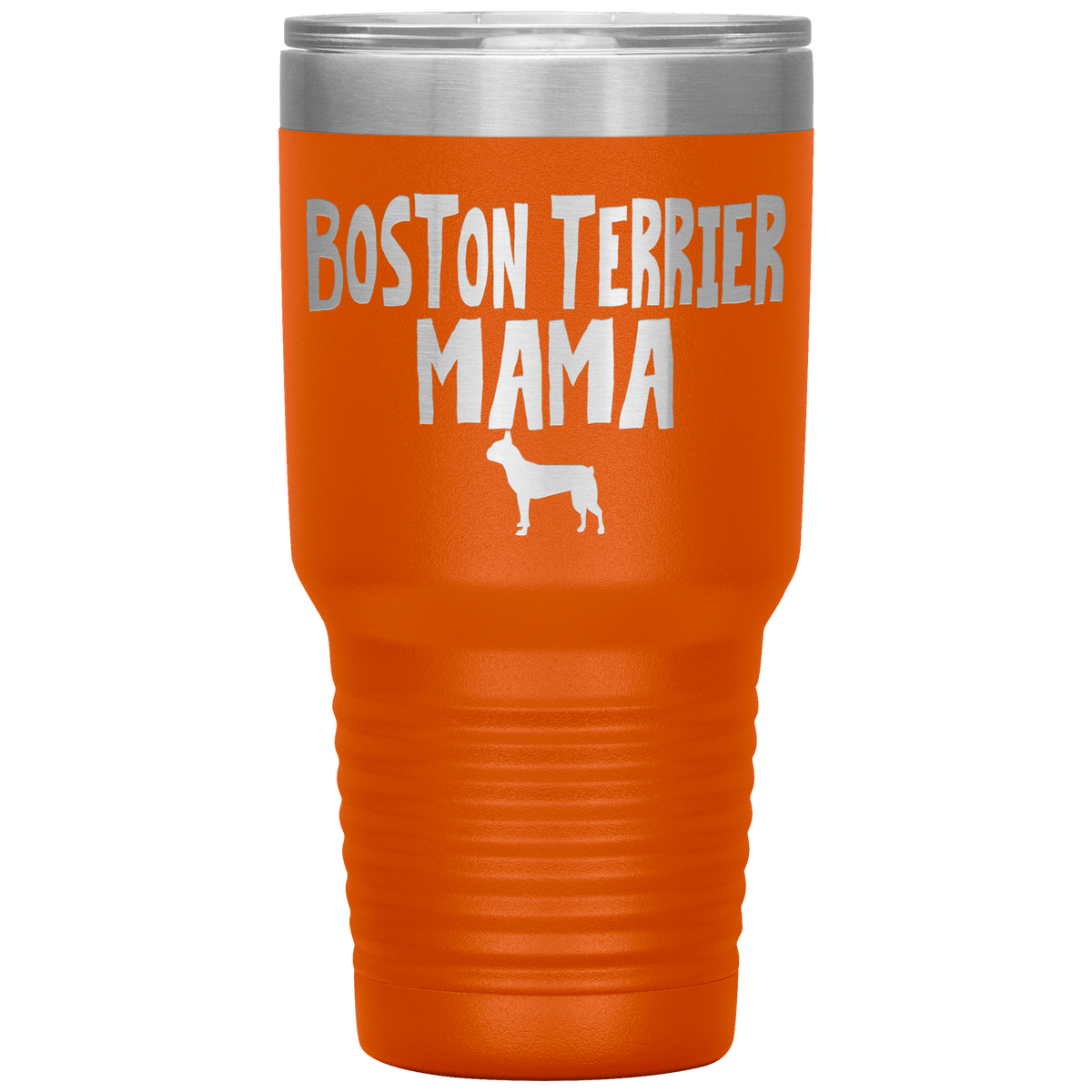 Boston Terrier Mama 30 Oz Vacuum Tumbler Tumblers Orange