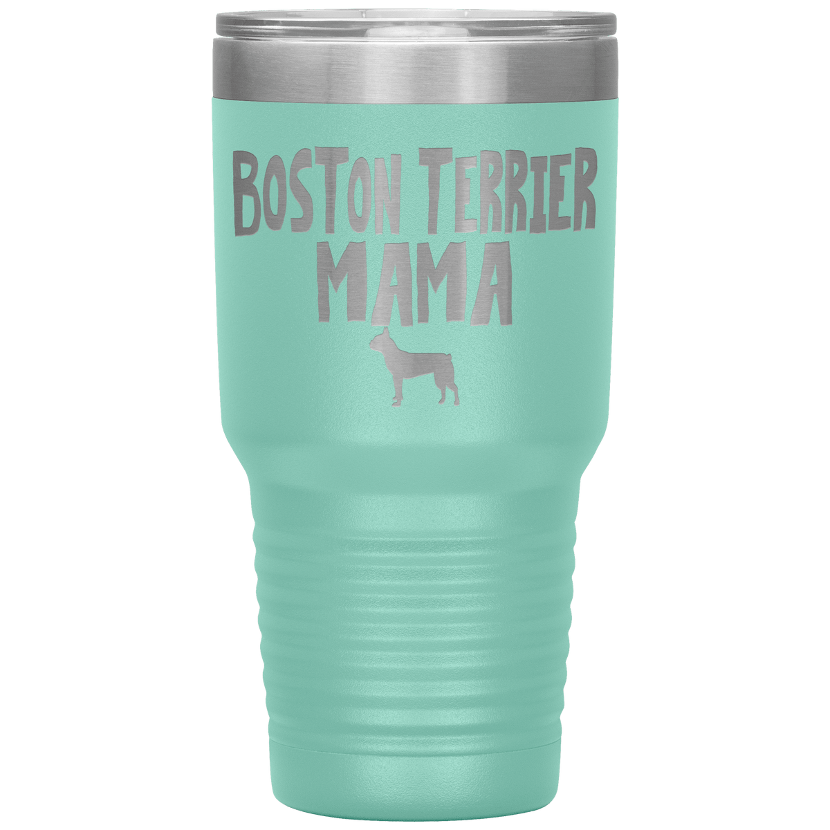 Boston Terrier Mama 30 Oz Vacuum Tumbler Tumblers Teal