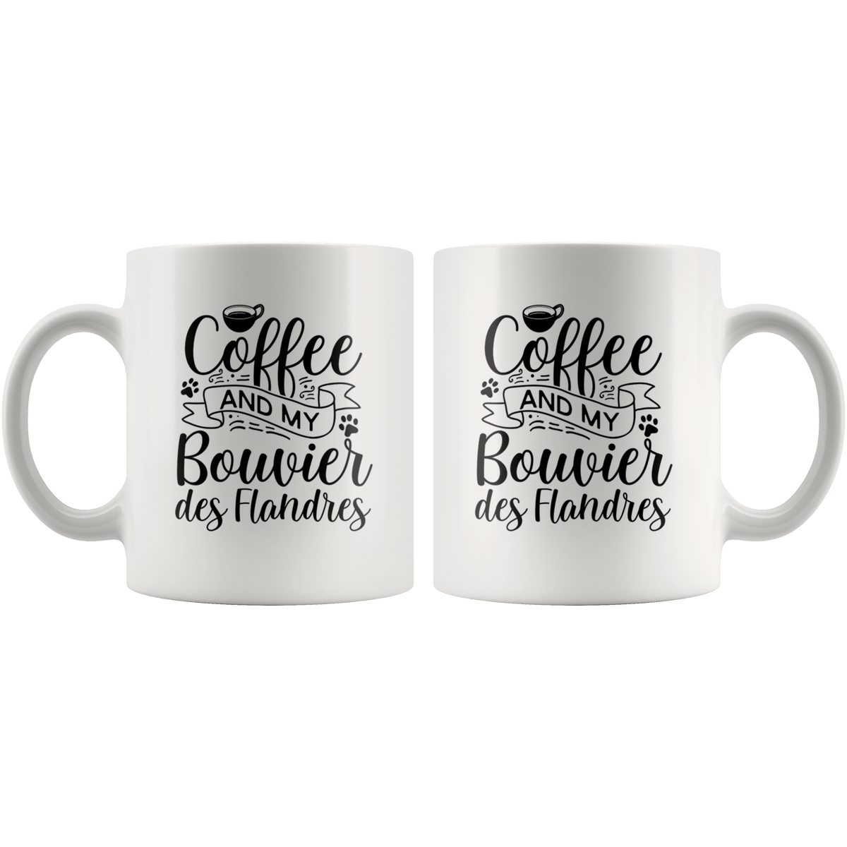 Bouvier des Flandres Coffee and my Dog Coffee / Tea Ceramic Mug - 11oz / 15oz Drinkware