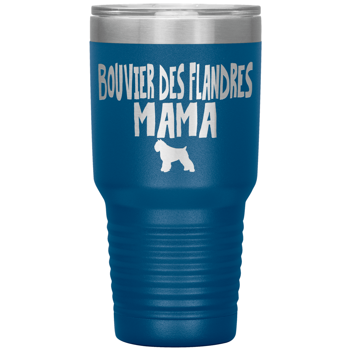 Bouvier des Flandres Mama 30 Oz Vacuum Tumbler Tumblers Blue