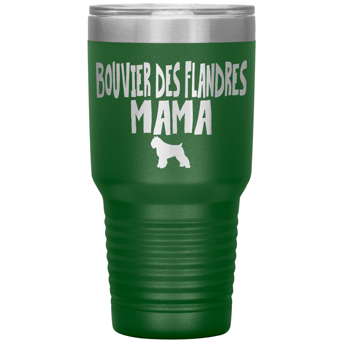 Bouvier des Flandres Mama 30 Oz Vacuum Tumbler Tumblers Green
