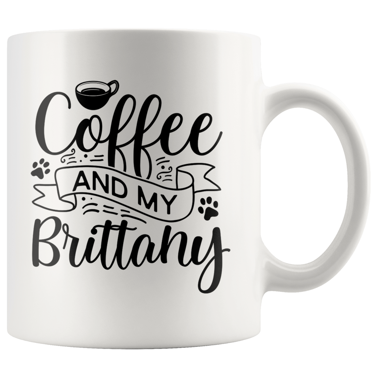 Brittany Coffee and my Dog Coffee / Tea Ceramic Mug - 11oz / 15oz Drinkware 11oz Mug