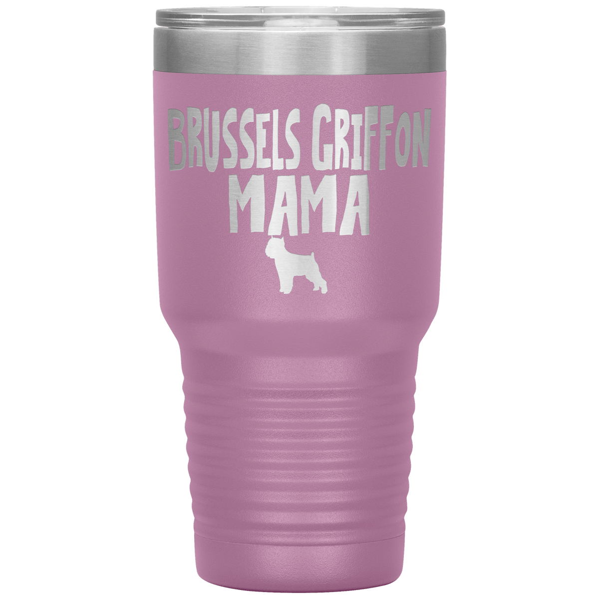 Brussels Griffon Mama 30 Oz Vacuum Tumbler Tumblers Light Purple