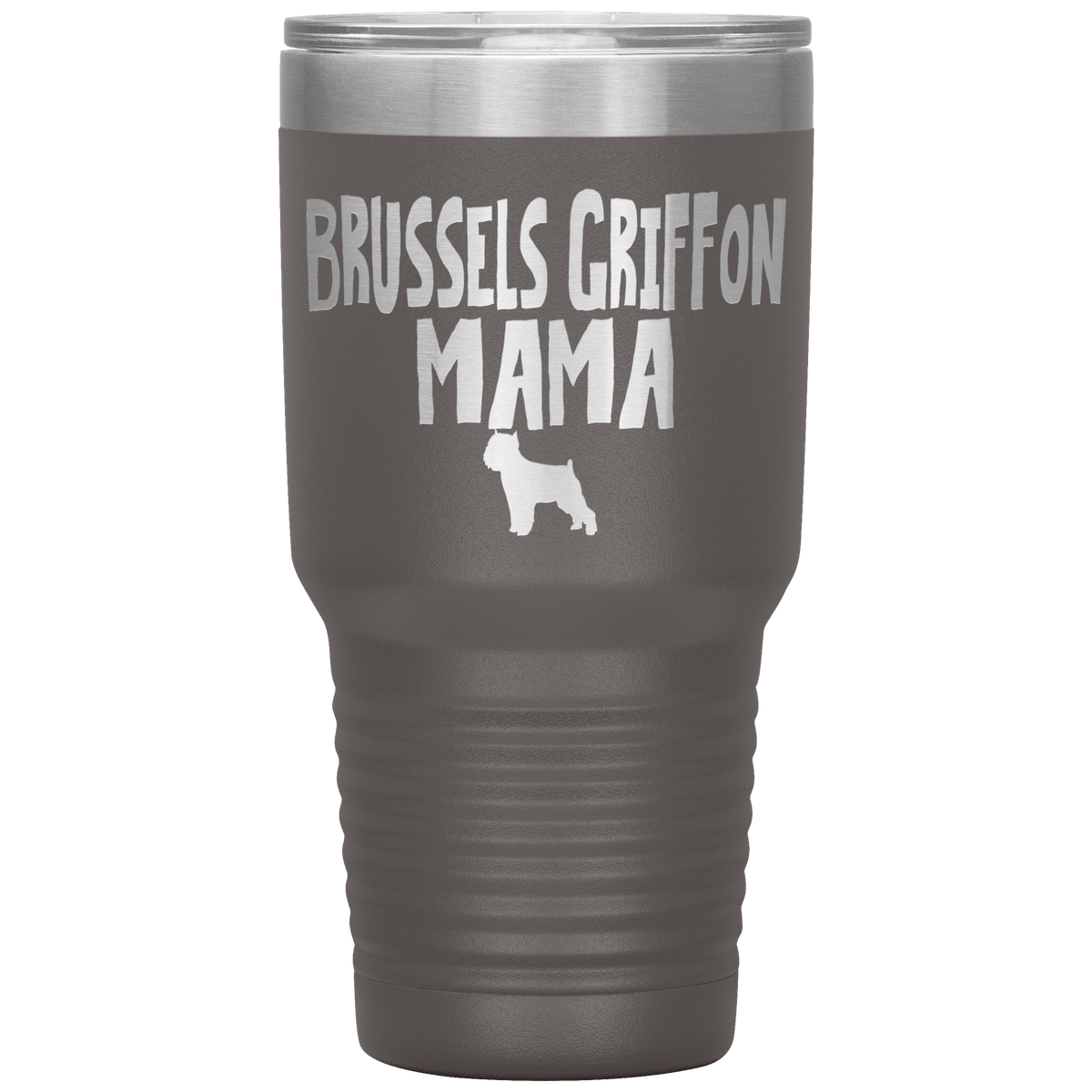 Brussels Griffon Mama 30 Oz Vacuum Tumbler