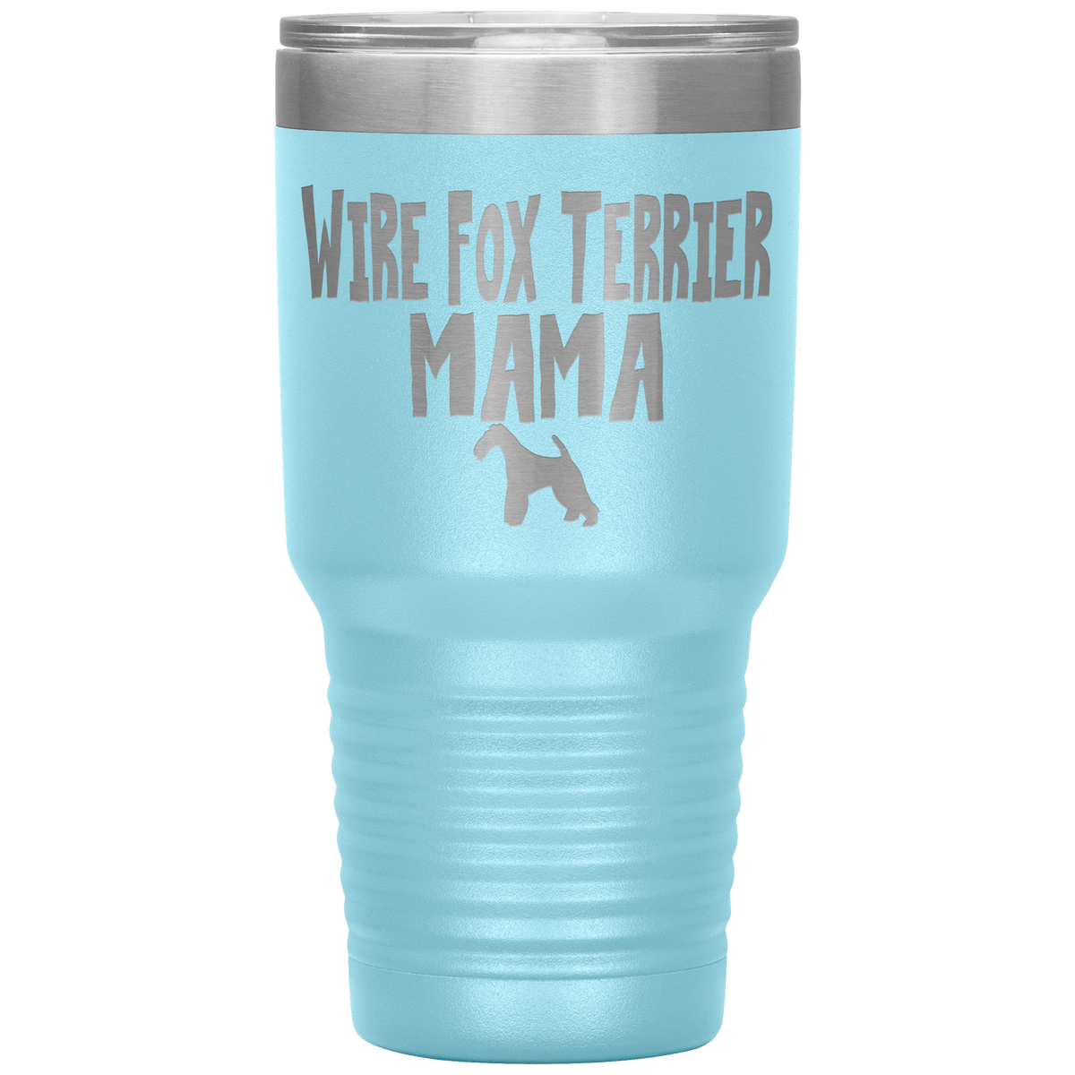 Wire Fox Terrier Mama 30 Oz Vacuum Tumbler