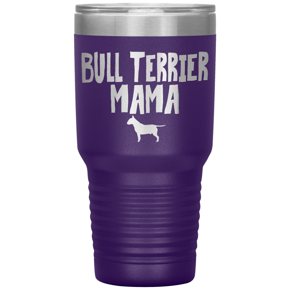 Bull Terrier Mama 30 Oz Vacuum Tumbler Tumblers Purple