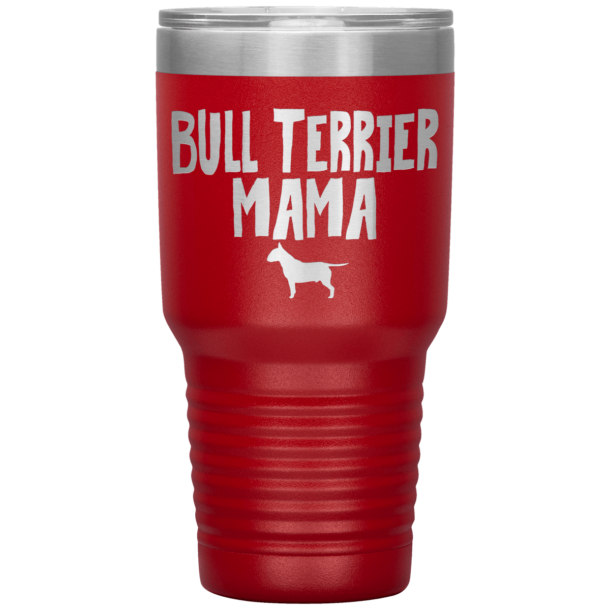 Bull Terrier Mama 30 Oz Vacuum Tumbler Tumblers Red