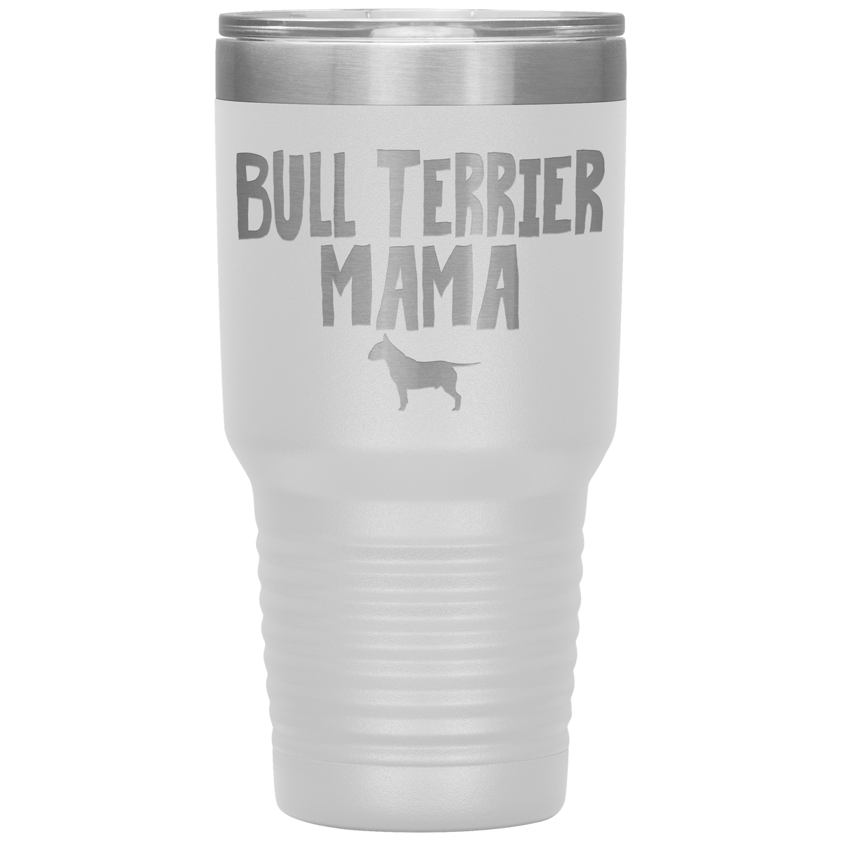 Bull Terrier Mama 30 Oz Vacuum Tumbler Tumblers White