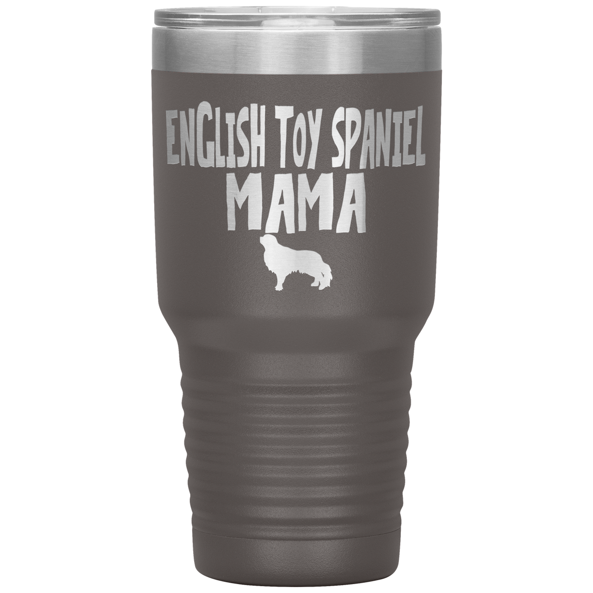 English Toy Spaniel Mama 30 Oz Vacuum Tumbler