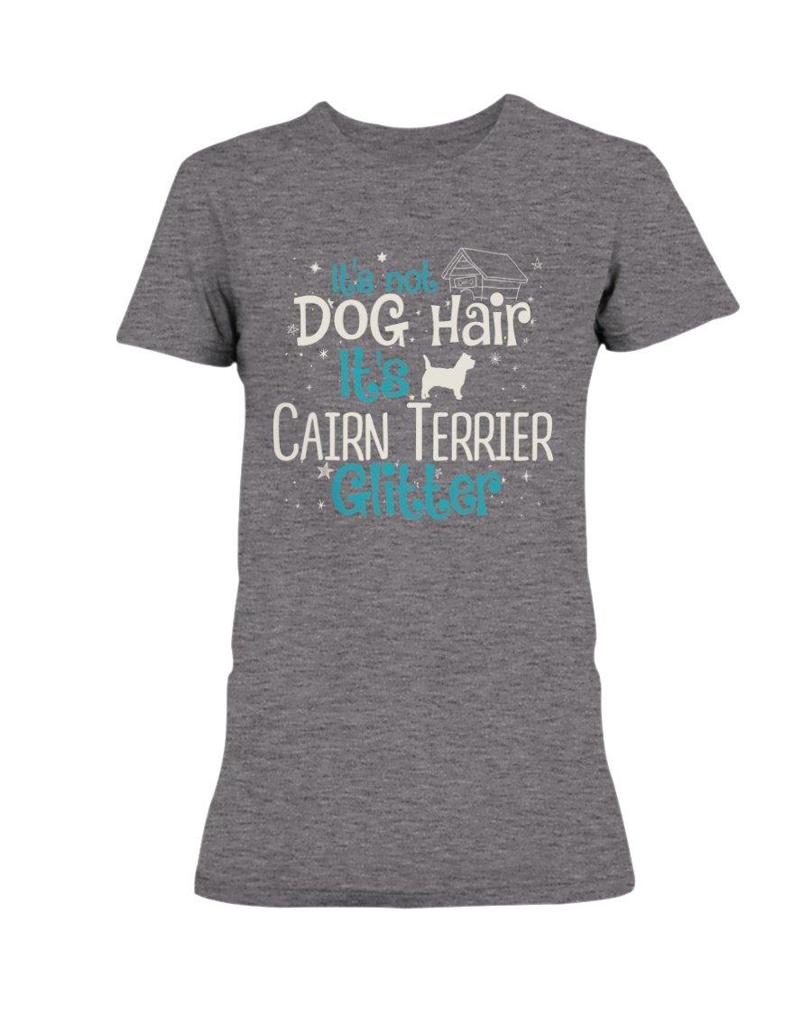 Cairn Terrier It&#39;s Not Dog Hair It&#39;s Dog Glitter Premium Women&#39;s Tee Shirts Graphite Heather / S