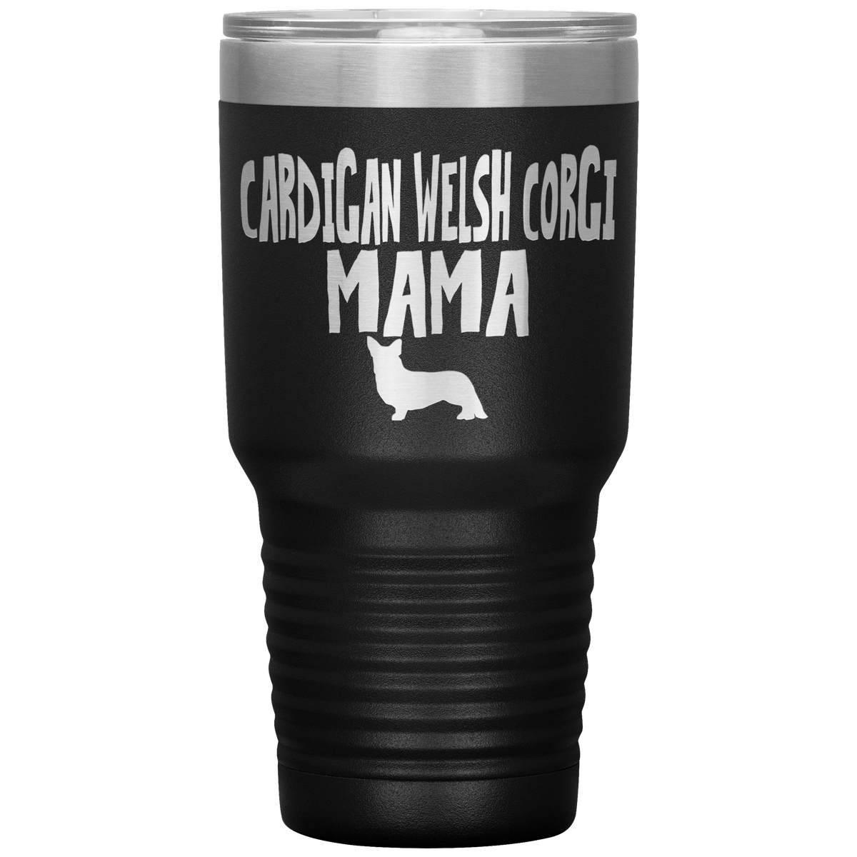 Cardigan Welsh Corgi Mama 30 Oz Vacuum Tumbler Tumblers Black