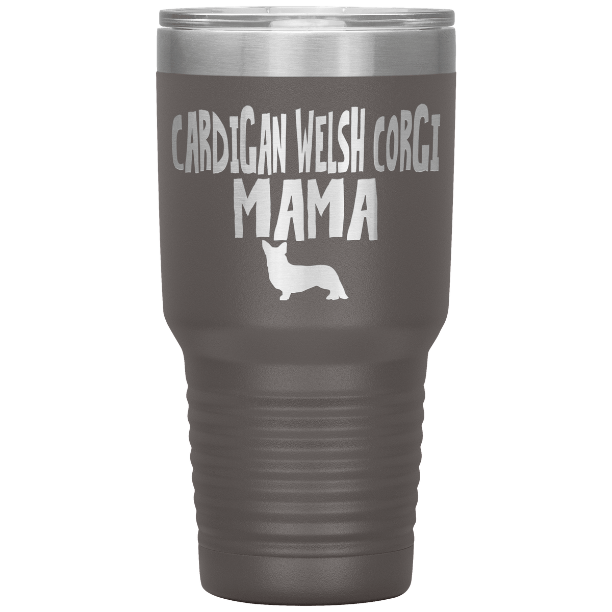Cardigan Welsh Corgi Mama 30 Oz Vacuum Tumbler Tumblers Pewter
