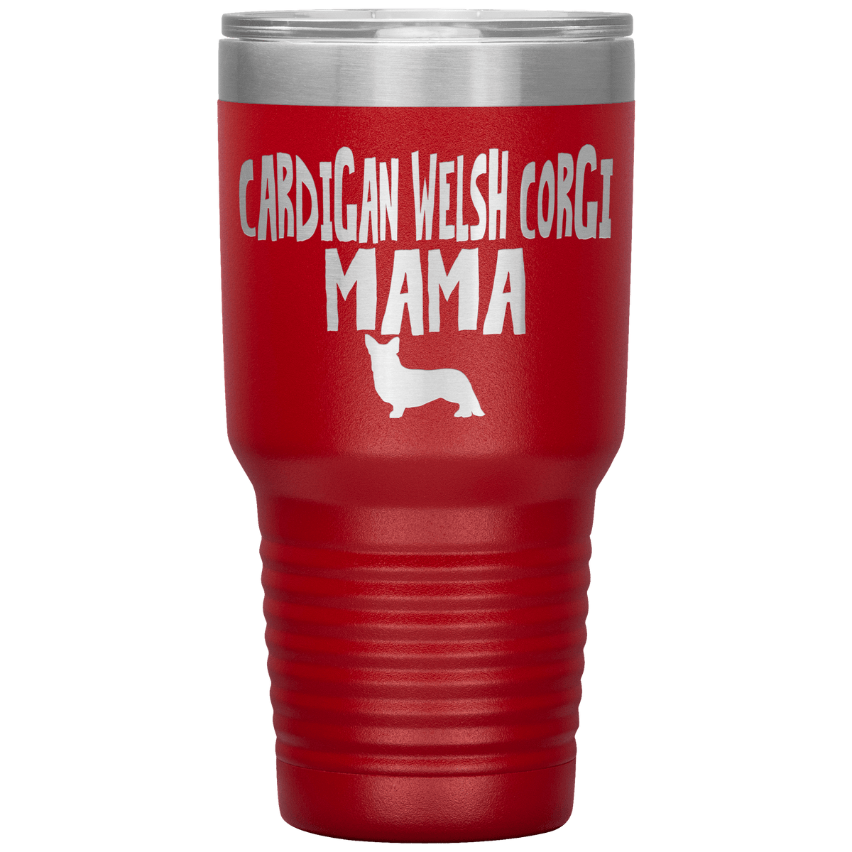 Cardigan Welsh Corgi Mama 30 Oz Vacuum Tumbler Tumblers Red
