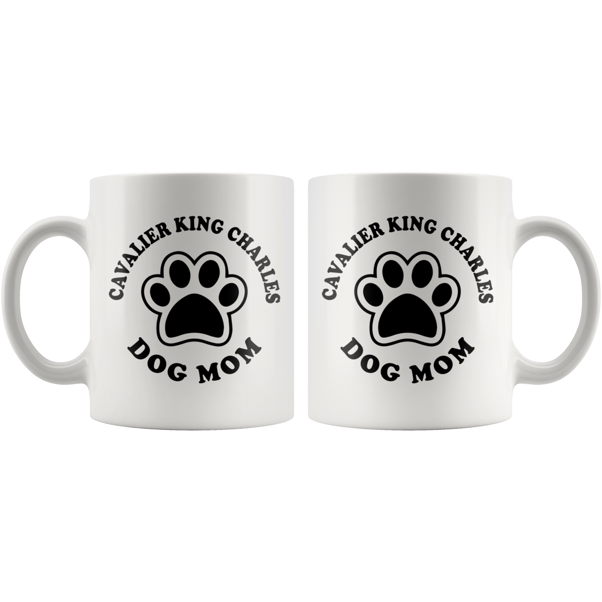 Cavalier King Charles Dog Mom Coffee / Tea Ceramic Mug - 11oz / 15oz Drinkware