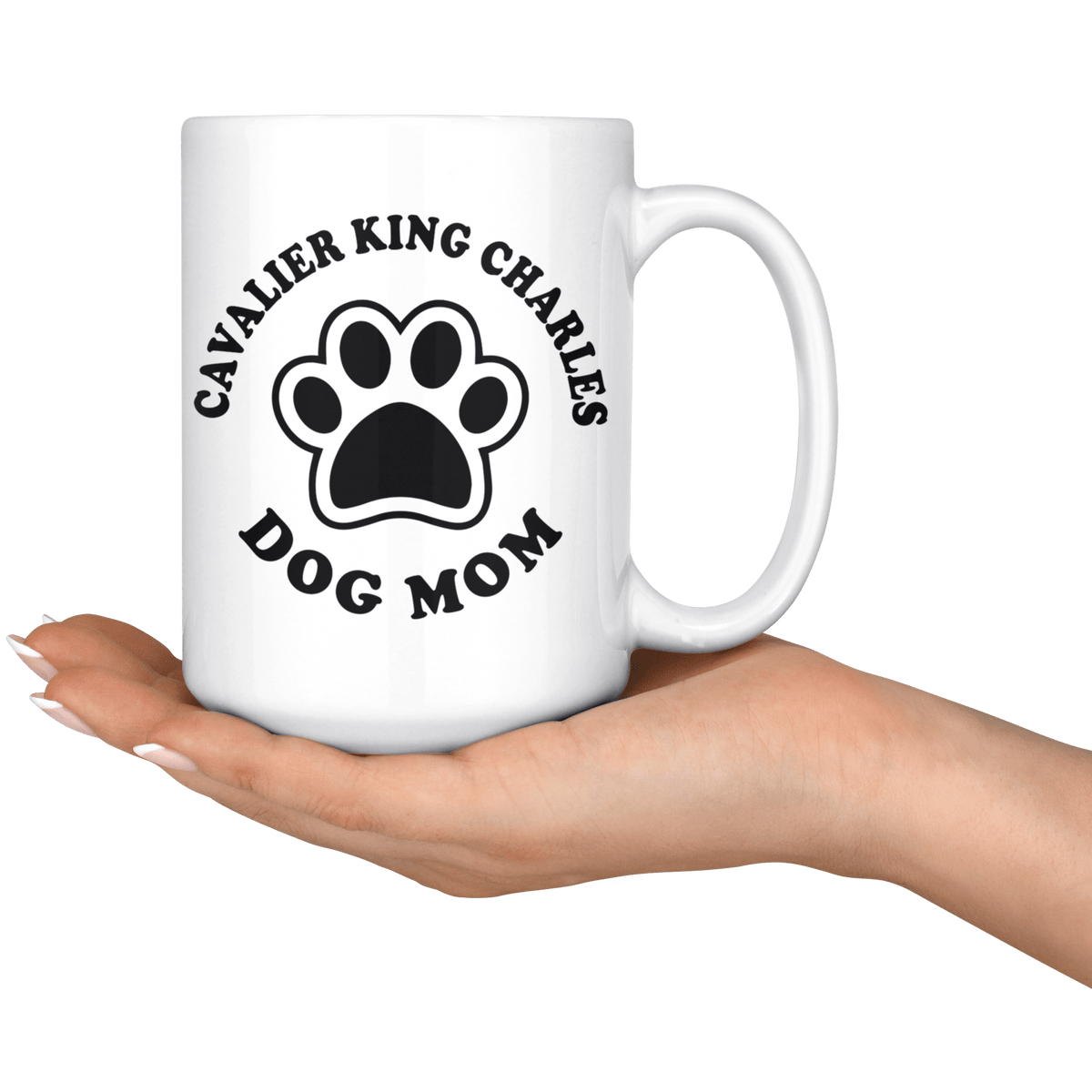 Cavalier King Charles Dog Mom Coffee / Tea Ceramic Mug - 11oz / 15oz Drinkware