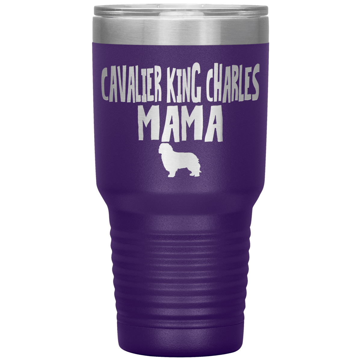 Cavalier King Charles Mama 30 Oz Vacuum Tumbler Tumblers Purple