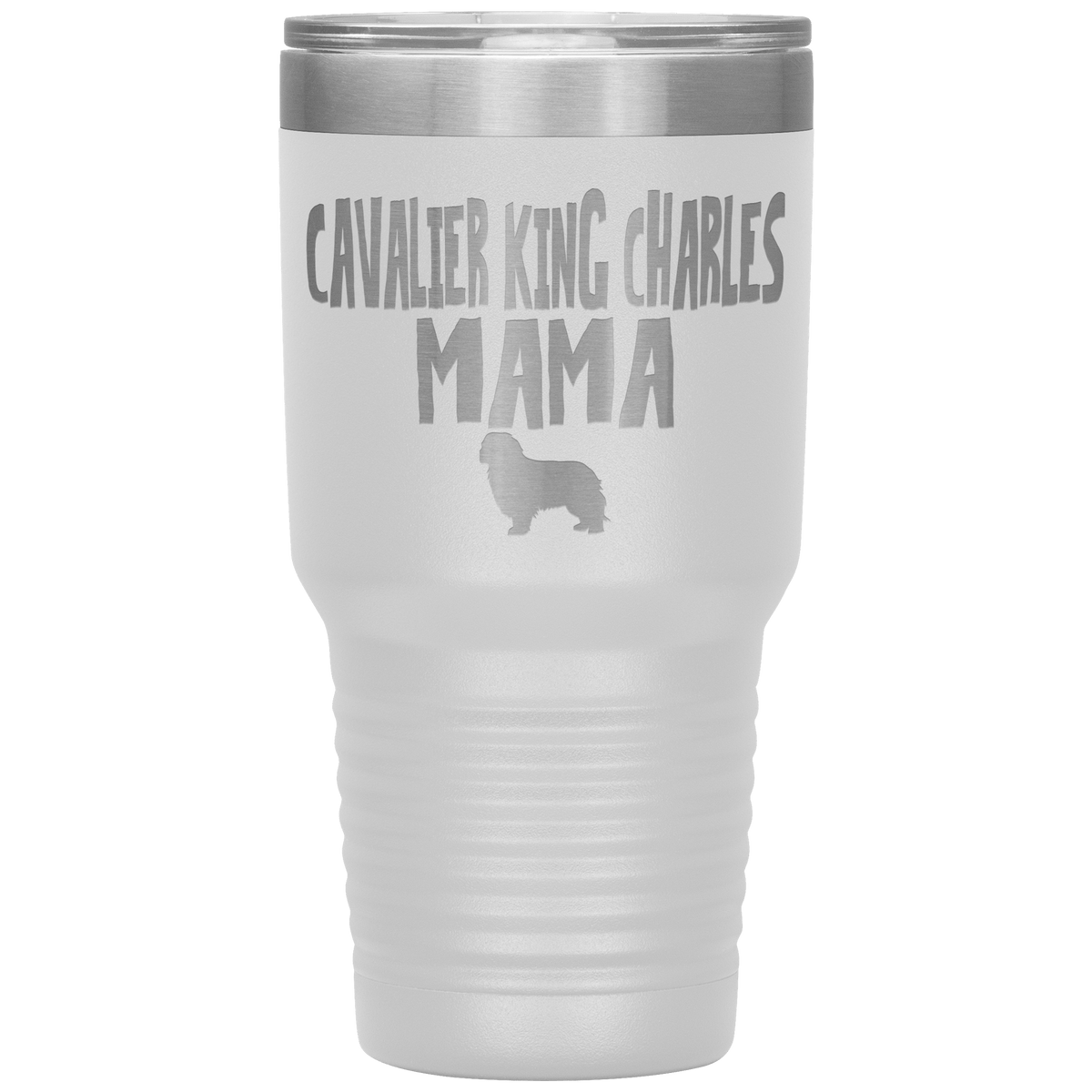 Cavalier King Charles Mama 30 Oz Vacuum Tumbler Tumblers White