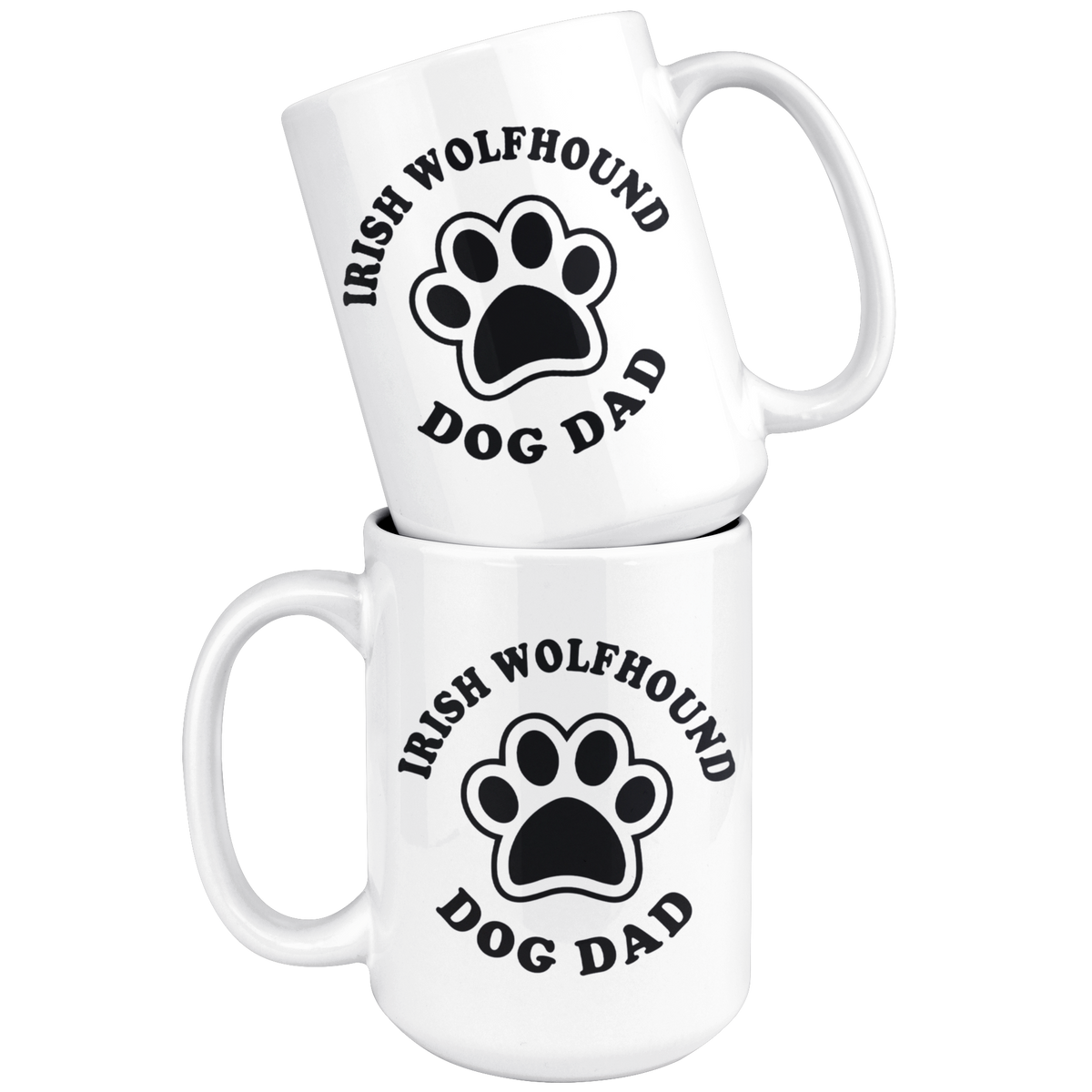 Irish Wolfhound Dog Dad Coffee / Tea Ceramic Mug - 11oz / 15oz