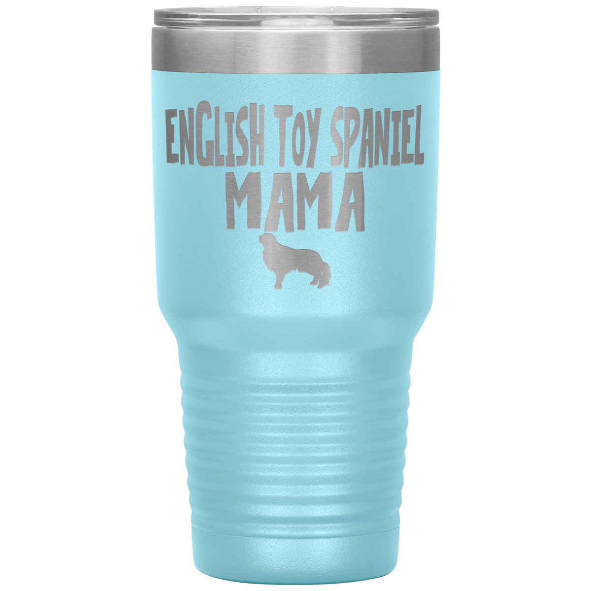 English Toy Spaniel Mama 30 Oz Vacuum Tumbler